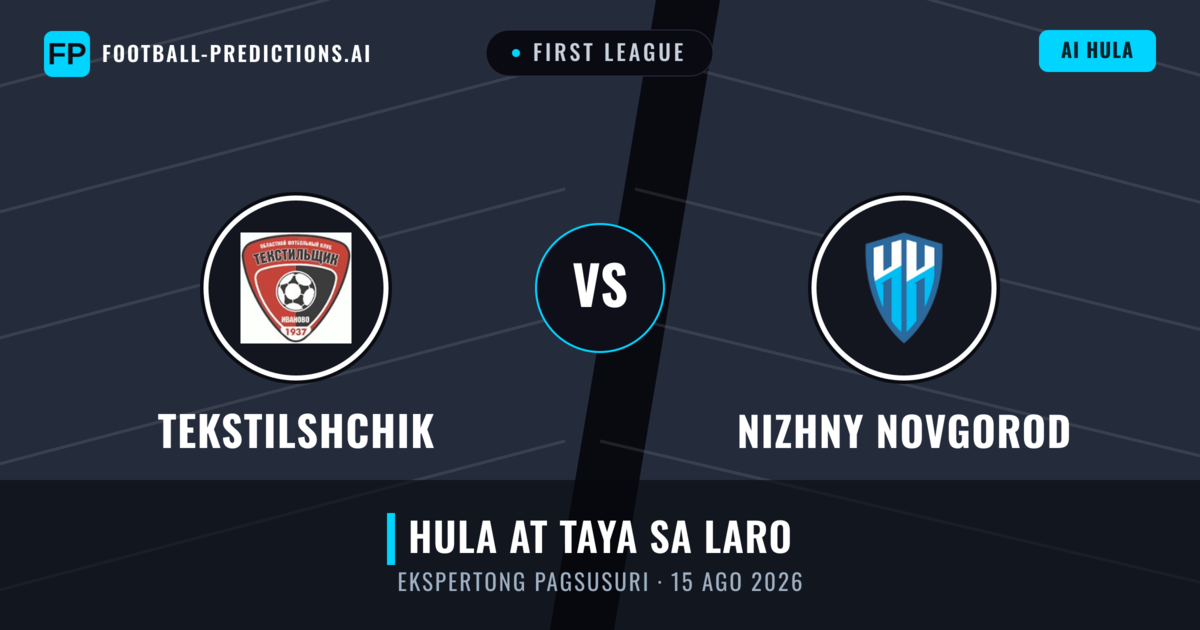 Tekstilshchik vs Nizhny Novgorod — hula at preview ng laban