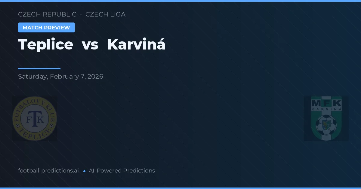 Teplice vs Karviná — hula at preview ng laban