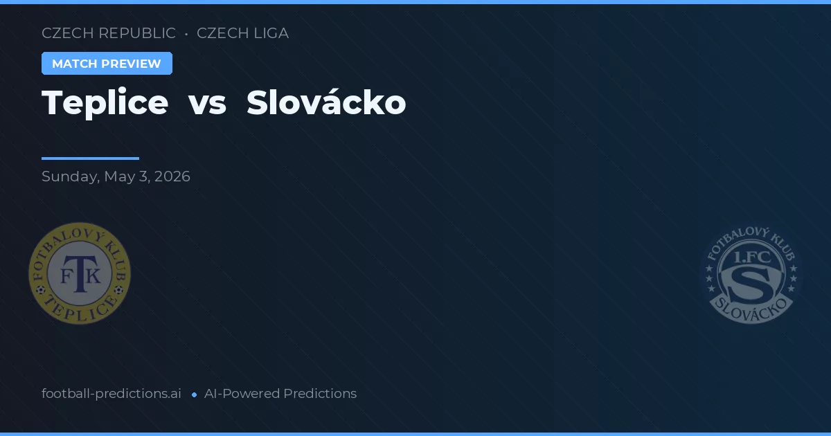 Teplice vs Slovácko — Prognose und Spielvorschau