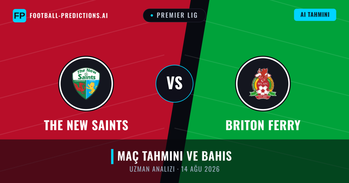 The New Saints - Briton Ferry — maç tahmini ve önizleme