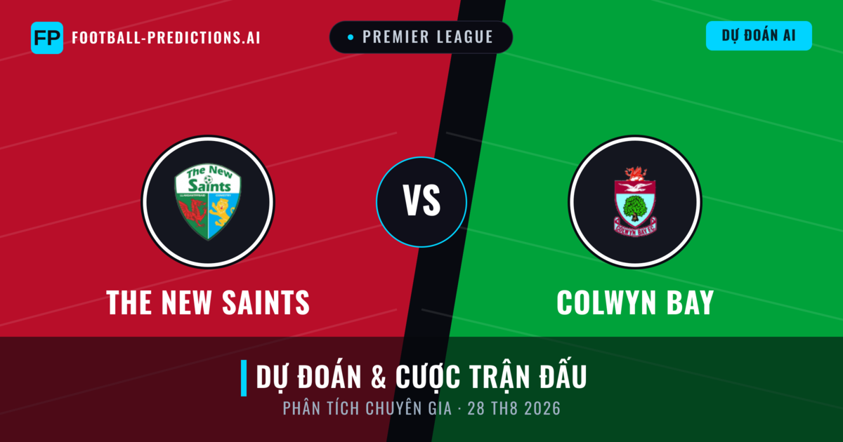 The New Saints vs Colwyn Bay — dự đoán và xem trước trận đấu