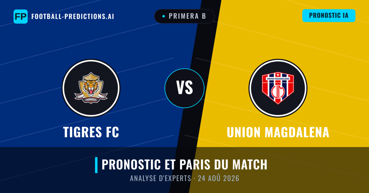 Tigres FC vs Union Magdalena — pronostic et avant-match