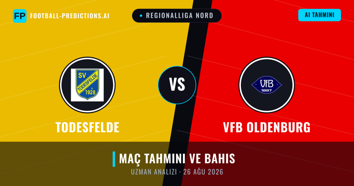 Todesfelde - VfB Oldenburg — maç tahmini ve önizleme
