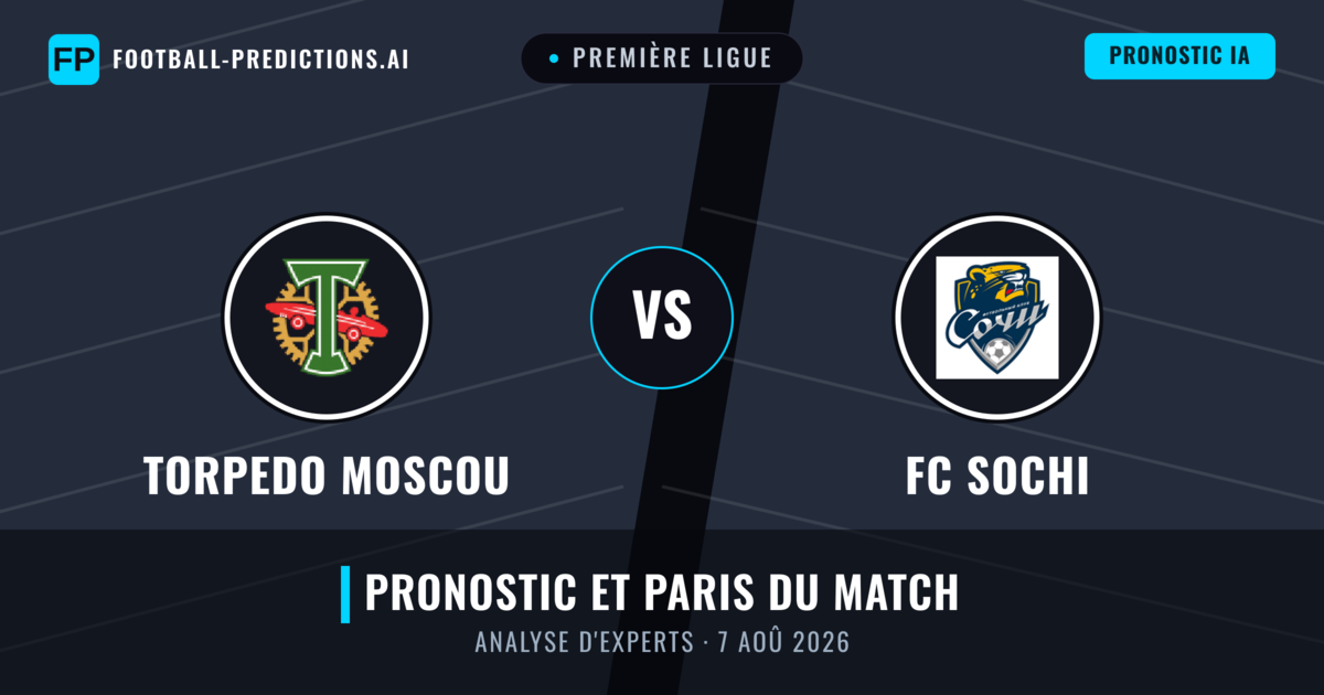 Torpedo Moscou vs FC Sochi — pronostic et avant-match