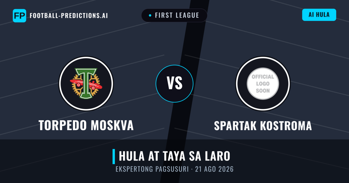 Torpedo Moskva vs Spartak Kostroma — hula at preview ng laban