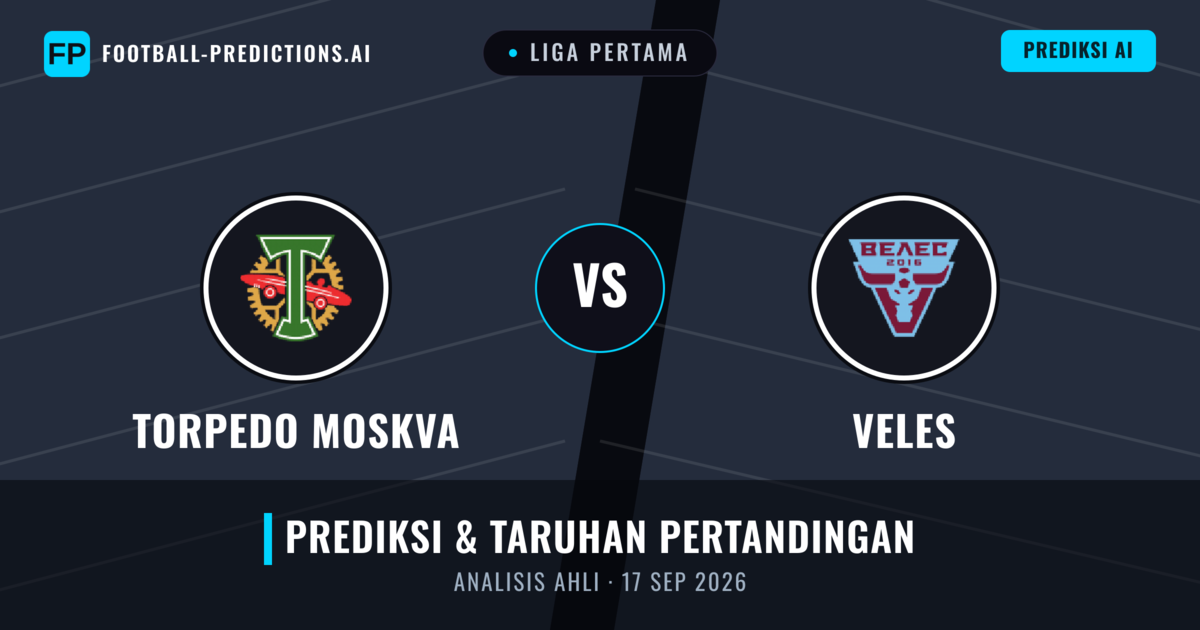 Torpedo Moskwa vs Veles — prediksi dan pratinjau pertandingan