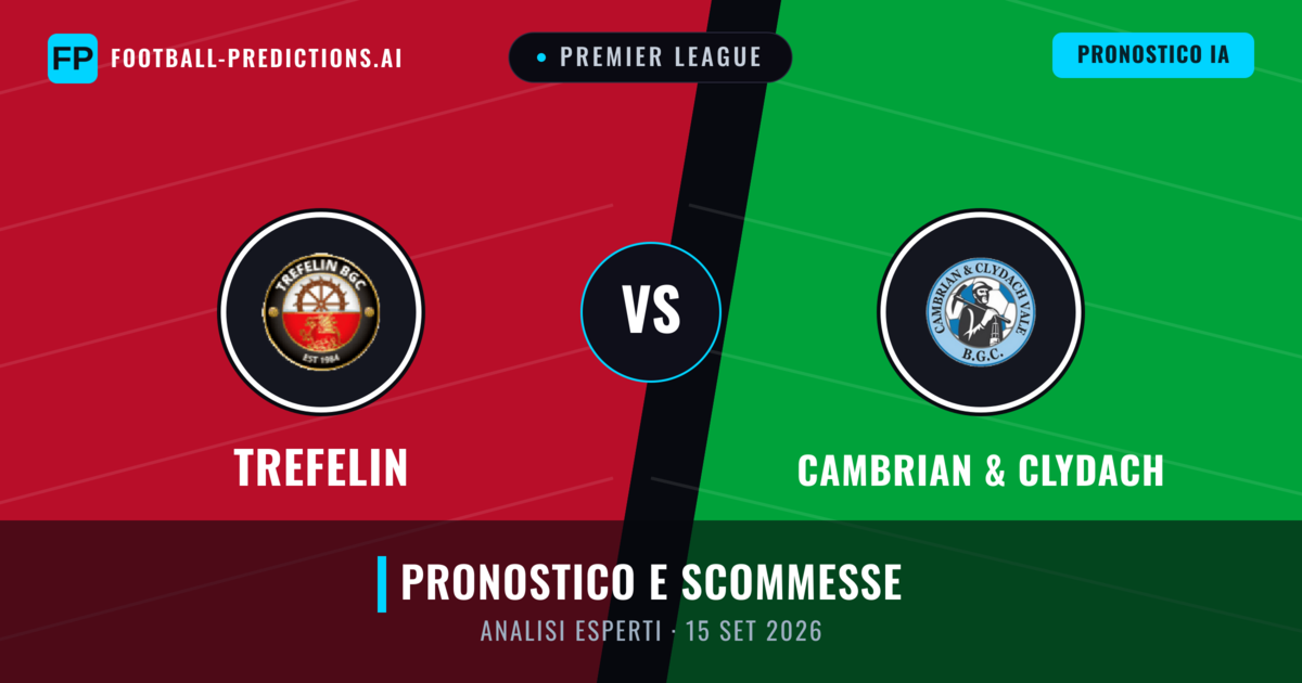 Trefelin vs Cambrian & Clydach — pronostico e anteprima del match