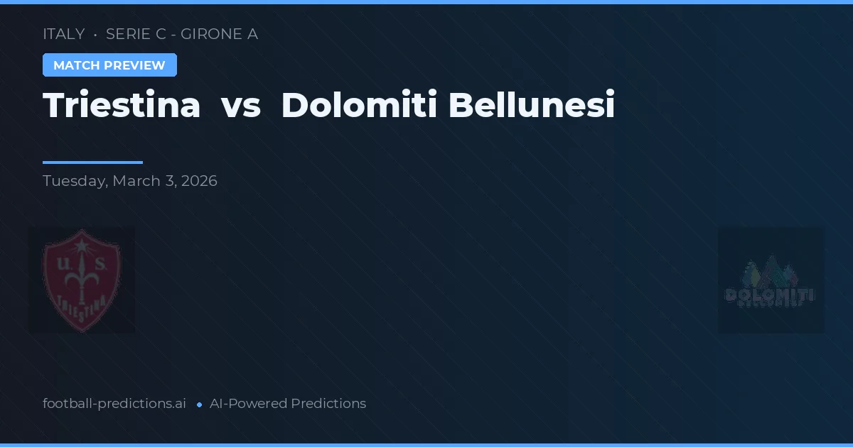 Triestina vs Dolomiti Bellunesi — hula at preview ng laban