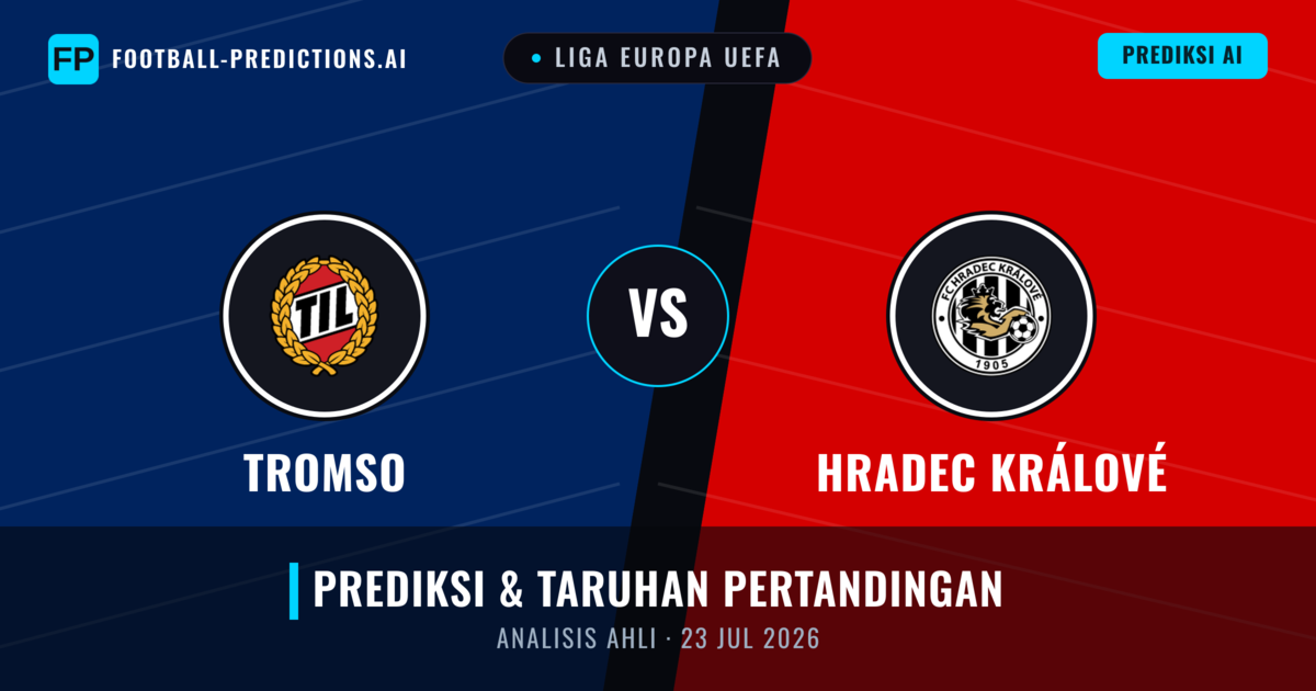 Tromsø vs Hradec Králové — prediksi dan pratinjau pertandingan