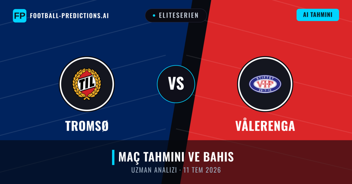 Tromsø - Vålerenga — maç tahmini ve önizleme