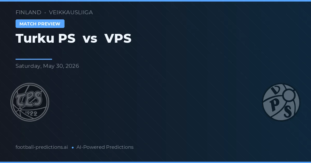 圖爾庫PS vs 維普斯 — 比赛预测和前瞻