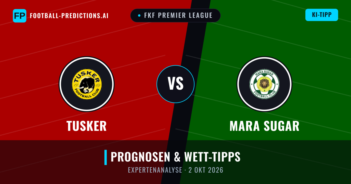 Tusker vs Mara Sugar — Prognose und Spielvorschau