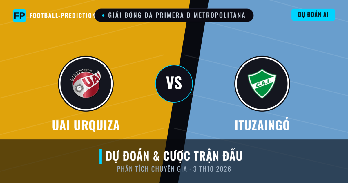 UAI Urquiza vs Ituzaingó — dự đoán và xem trước trận đấu