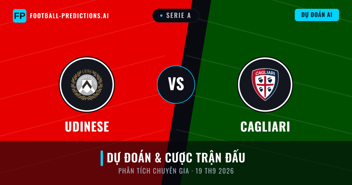 Udinese vs Cagliari — dự đoán và xem trước trận đấu