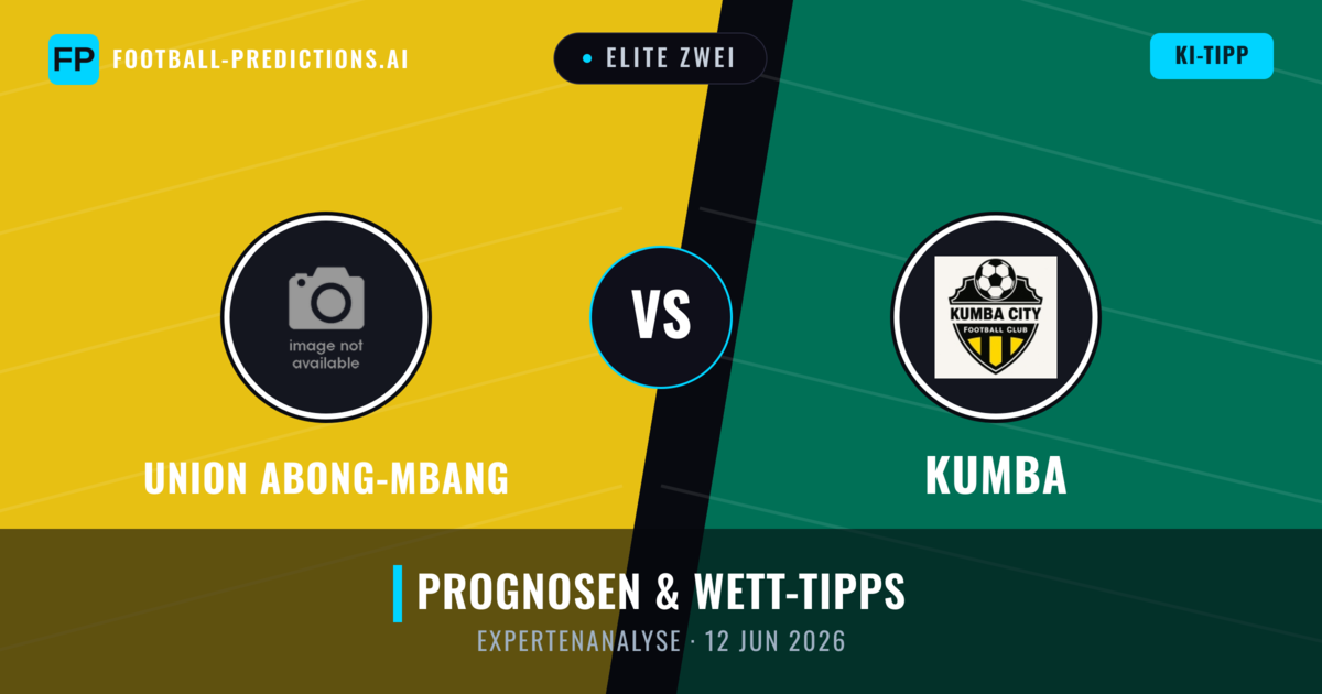 Union Abong-Mbang vs Kumba — Prognose und Spielvorschau