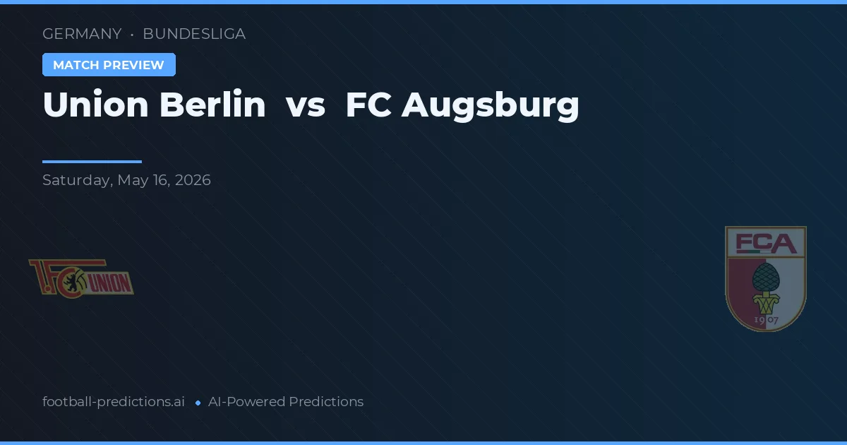 Union Berlin vs FC Augsbourg — pronostic et avant-match