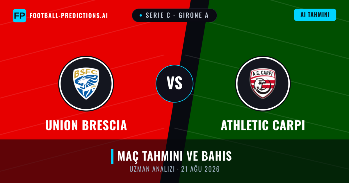 Union Brescia - Athletic Carpi — maç tahmini ve önizleme