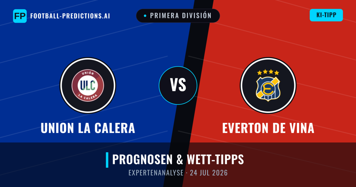 Union La Calera vs Everton de Vina — Prognose und Spielvorschau