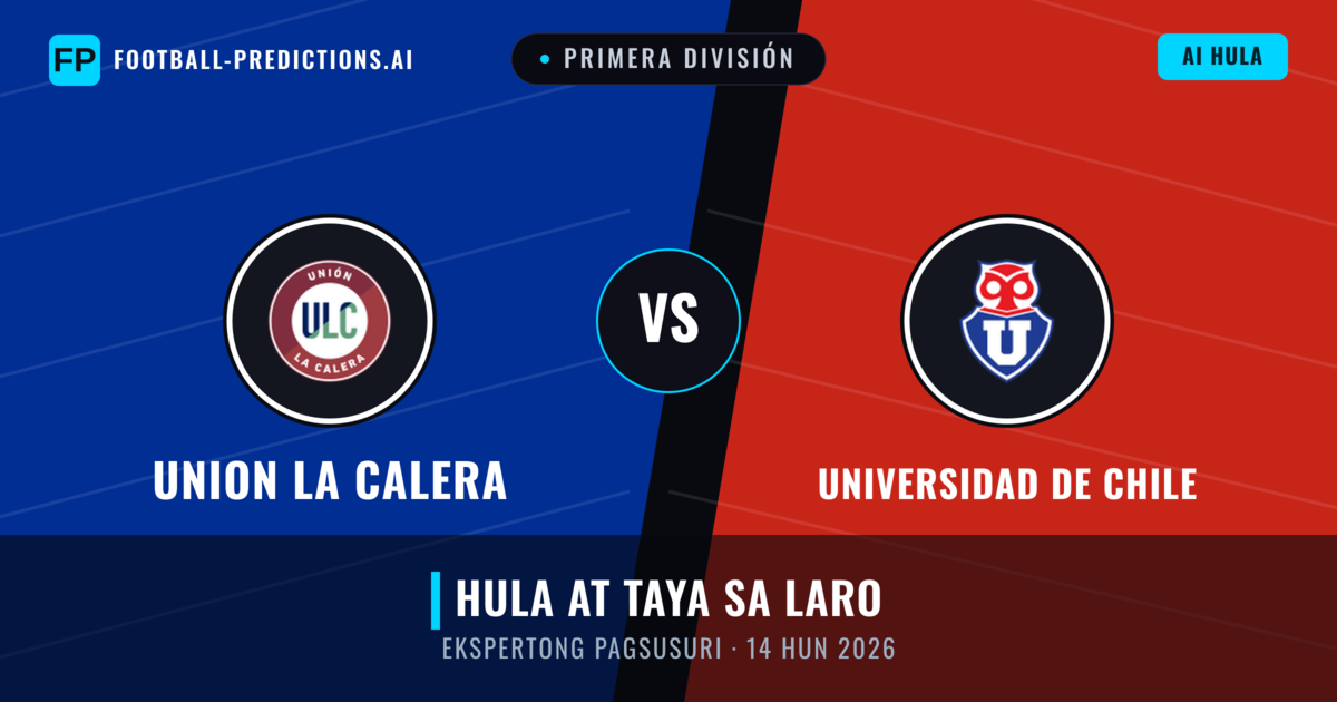 Union La Calera vs Universidad de Chile — hula at preview ng laban