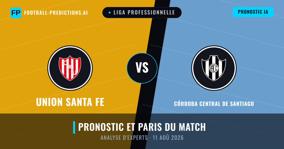 Union Santa Fe vs Córdoba Central de Santiago — pronostic et avant-match