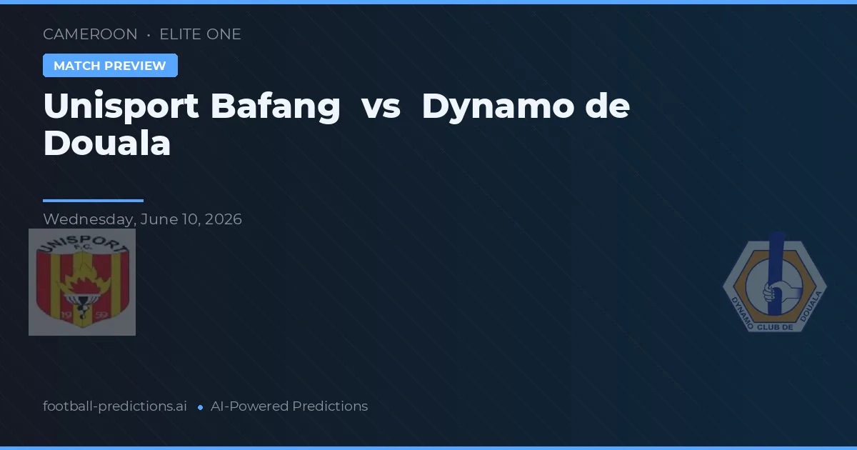 Unisport Bafang vs Dynamo di Douala — pronostico e anteprima del match