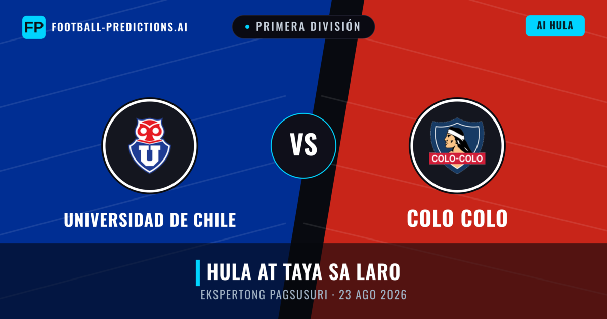 Universidad de Chile vs Colo Colo — hula at preview ng laban