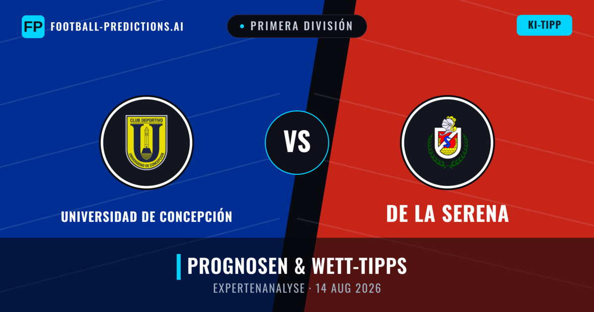 Universidad de Concepción vs De La Serena — Prognose und Spielvorschau