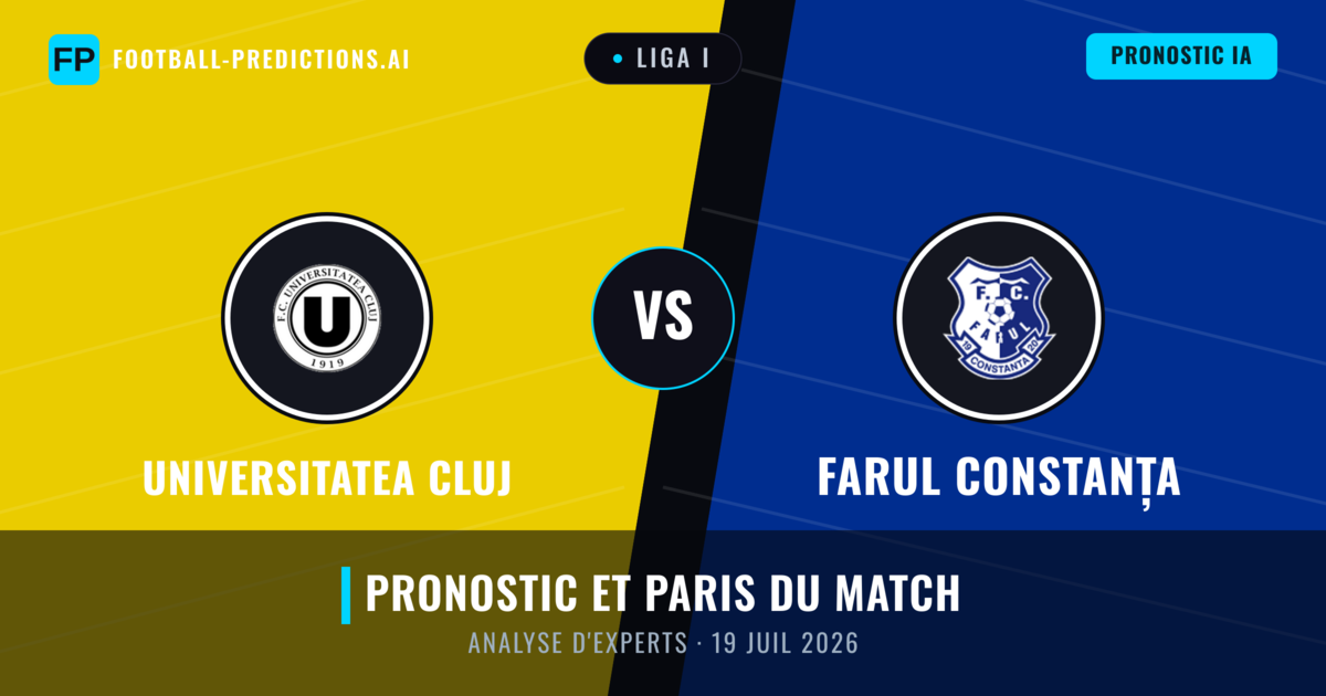 Universitatea Cluj vs Farul Constanța — pronostic et avant-match