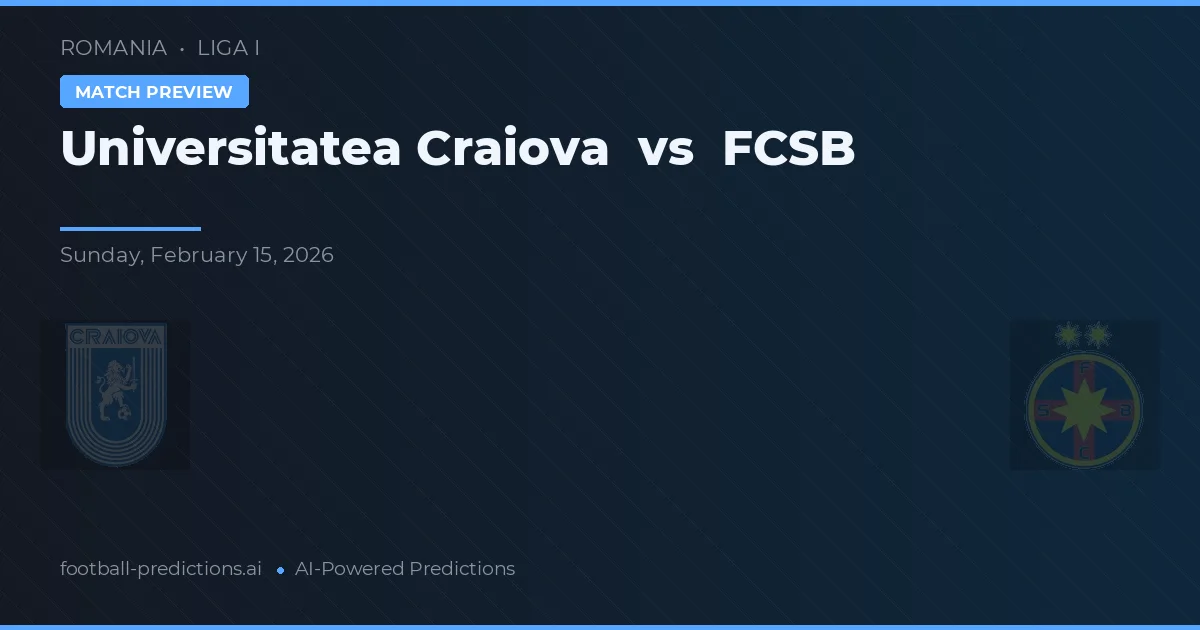 Universitatea Craiova vs FCSB — hula at preview ng laban