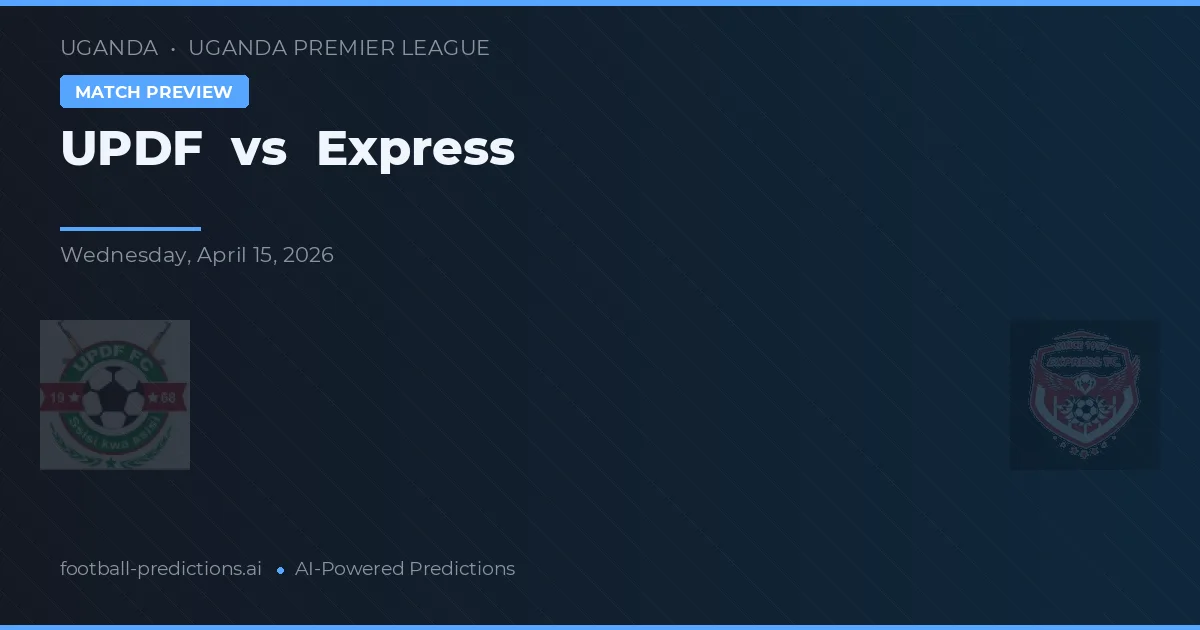 UPDF vs Express — prediksi dan pratinjau pertandingan