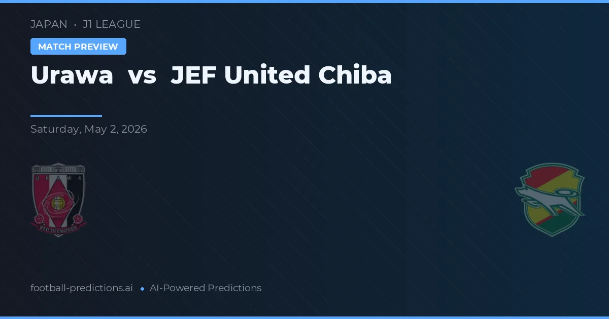 Urawa Reds vs JEF United Chiba — pronostic et avant-match