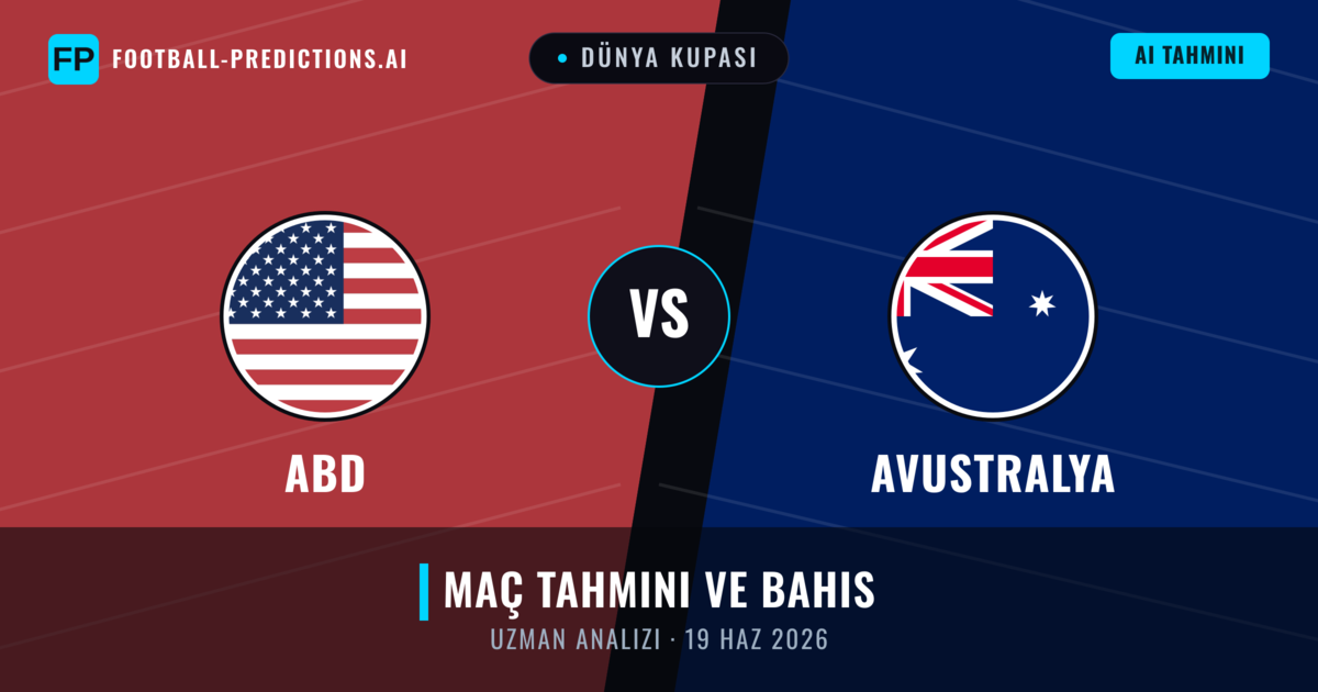 ABD - Avustralya — maç tahmini ve önizleme