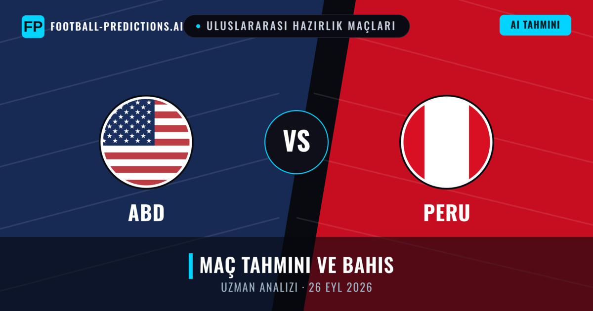 ABD - Peru — maç tahmini ve önizleme