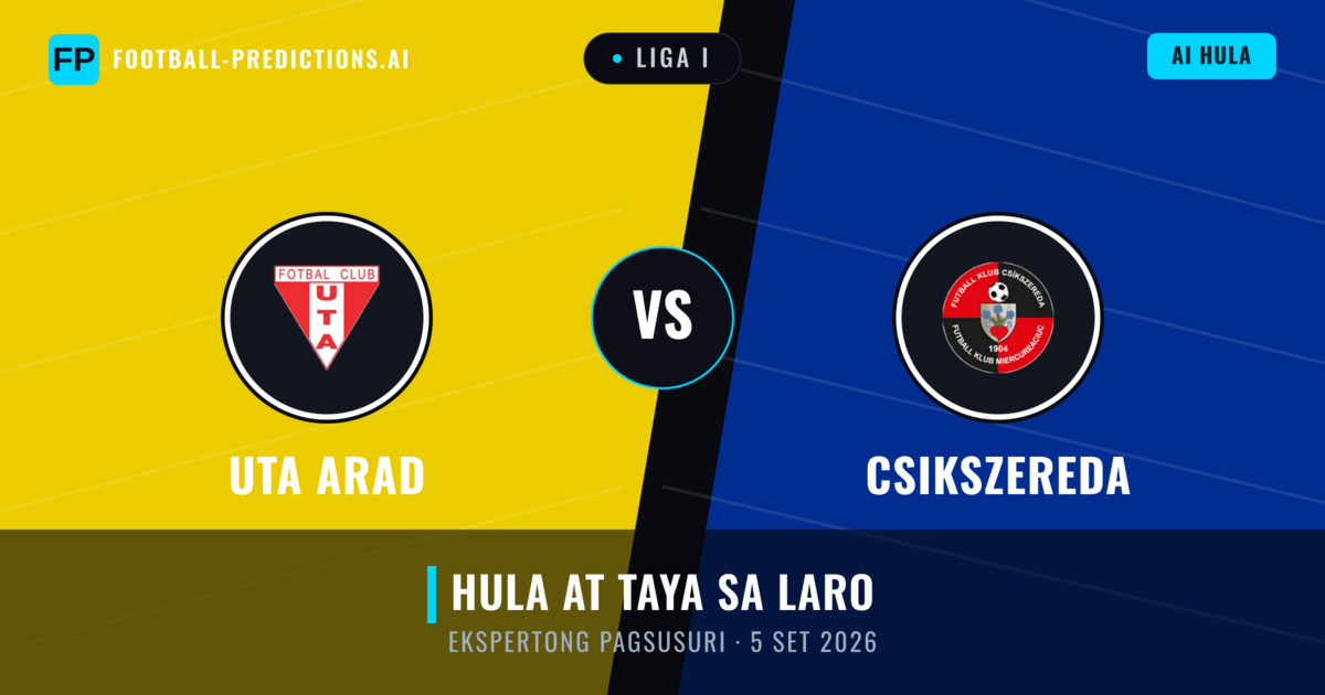UTA Arad vs Csikszereda — hula at preview ng laban