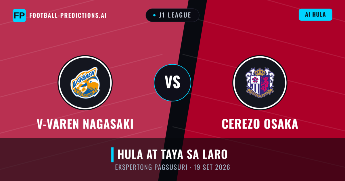 V-varen Nagasaki vs Cerezo Osaka — hula at preview ng laban