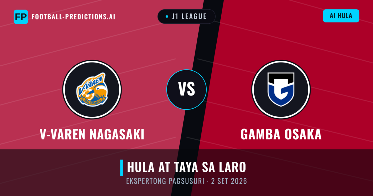 V-varen Nagasaki vs Gamba Osaka — hula at preview ng laban