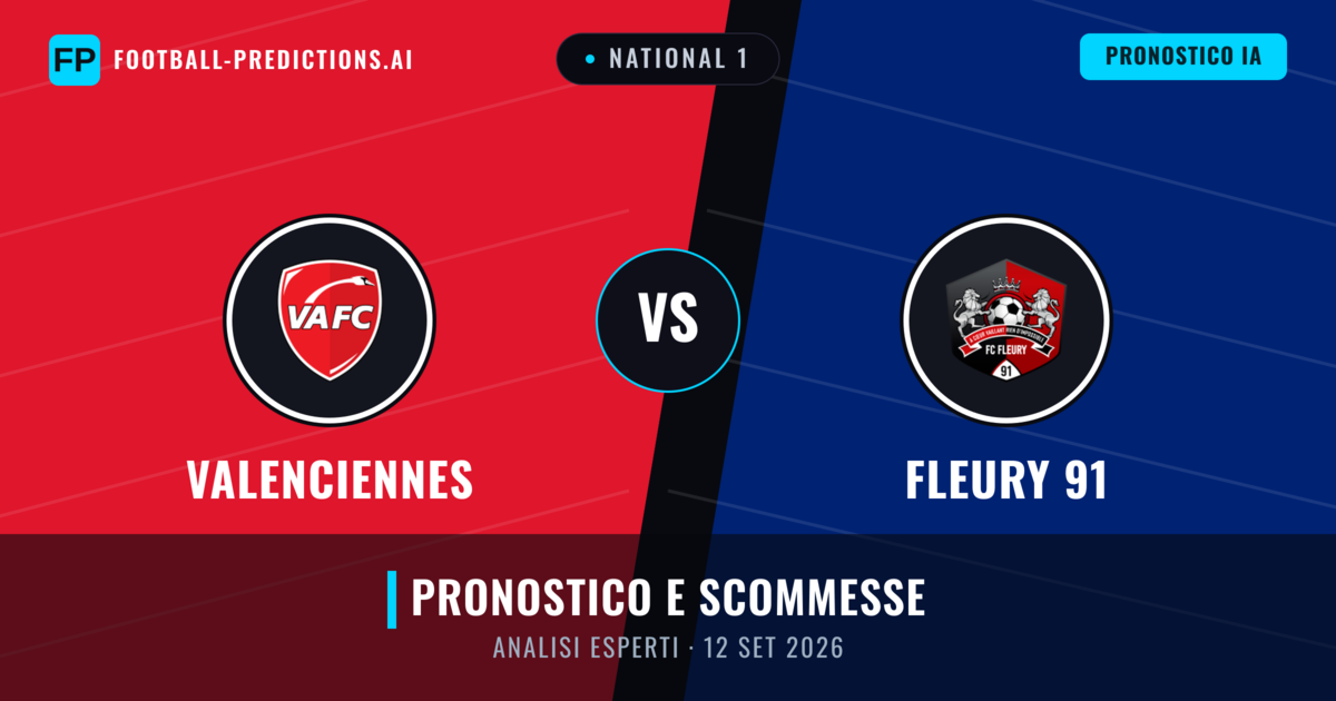 Valenciennes vs Fleury 91 — pronostico e anteprima del match