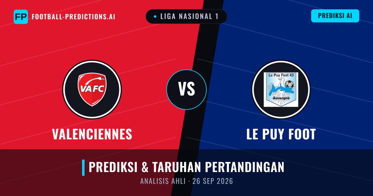 Valenciennes vs Le Puy Foot — prediksi dan pratinjau pertandingan