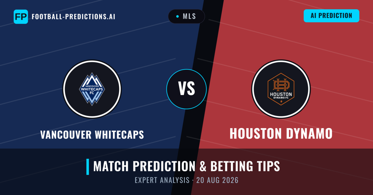 Vancouver Whitecaps vs Houston Dynamo — match prediction & preview