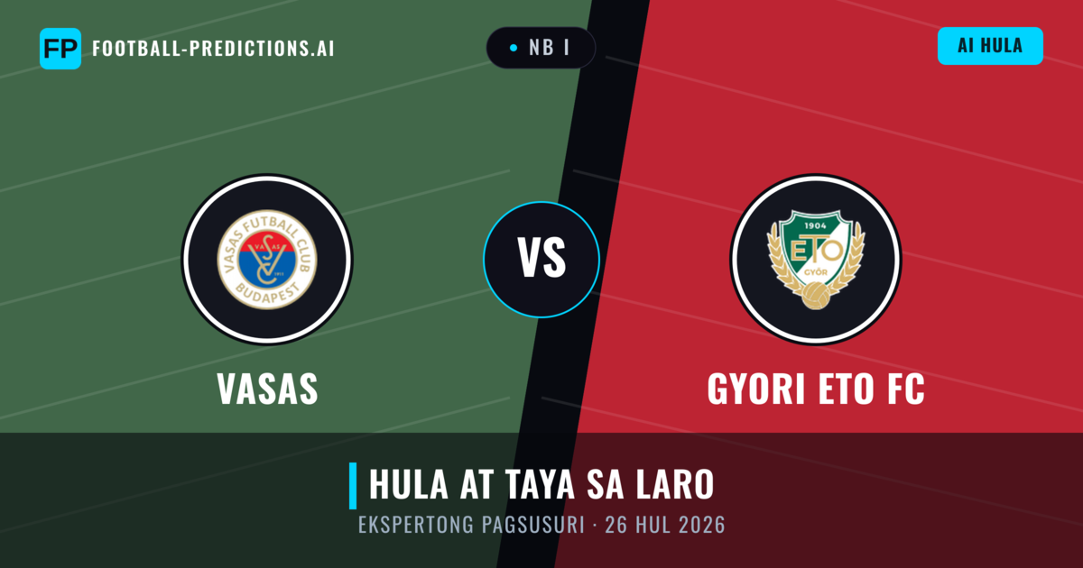 Vasas vs Gyori ETO FC — hula at preview ng laban
