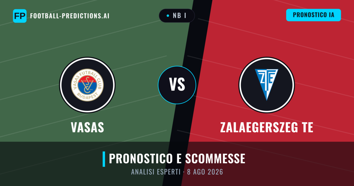 Vasas vs Zalaegerszeg TE — pronostico e anteprima del match