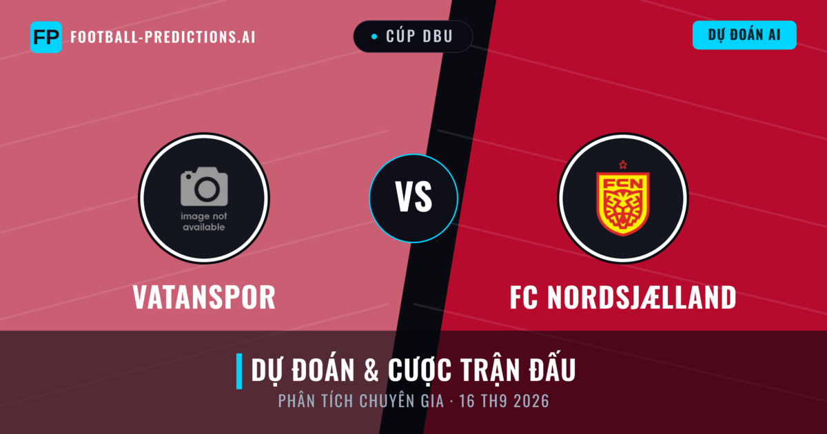 Vatanspor vs FC Nordsjælland — dự đoán và xem trước trận đấu