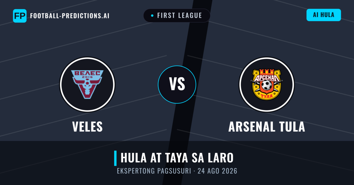 Veles vs Arsenal Tula — hula at preview ng laban