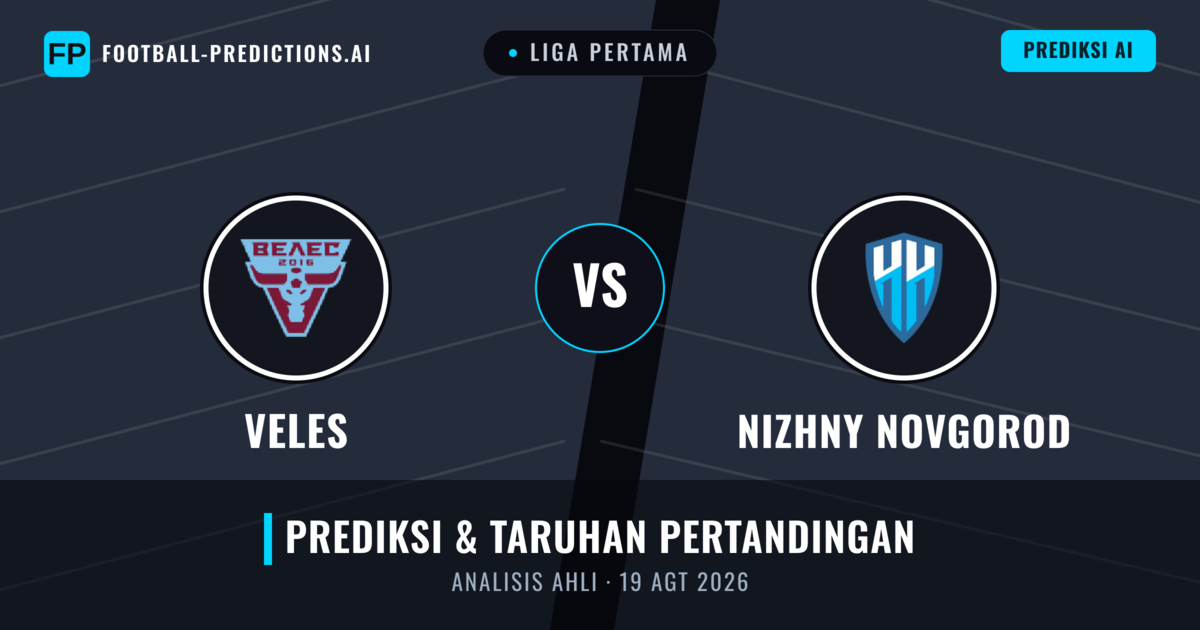 Veles vs Nizhny Novgorod — prediksi dan pratinjau pertandingan