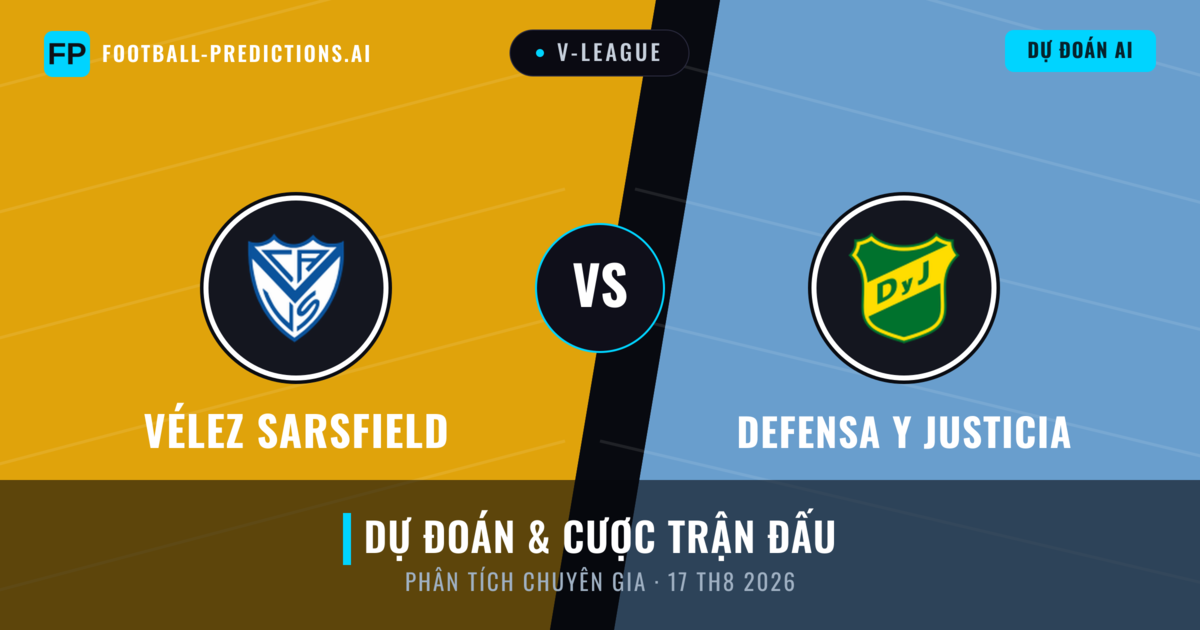 Vélez Sarsfield vs Defensa y Justicia — dự đoán và xem trước trận đấu