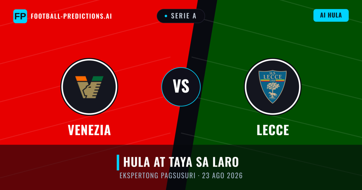 Venezia vs Lecce — hula at preview ng laban