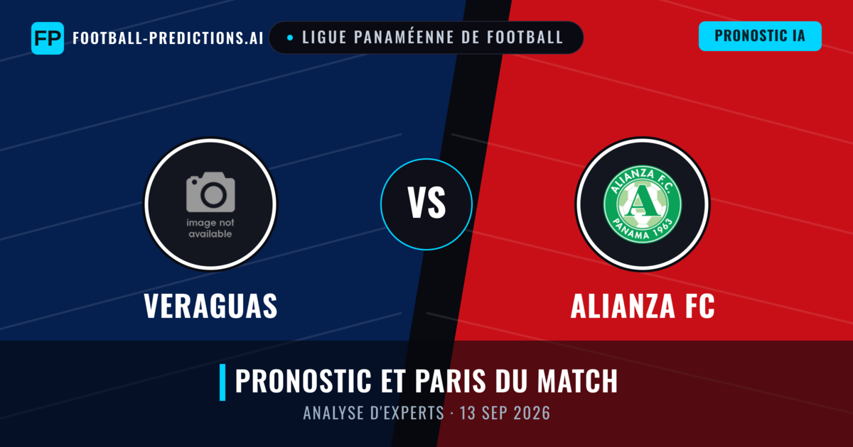 Veraguas vs Alianza FC — pronostic et avant-match