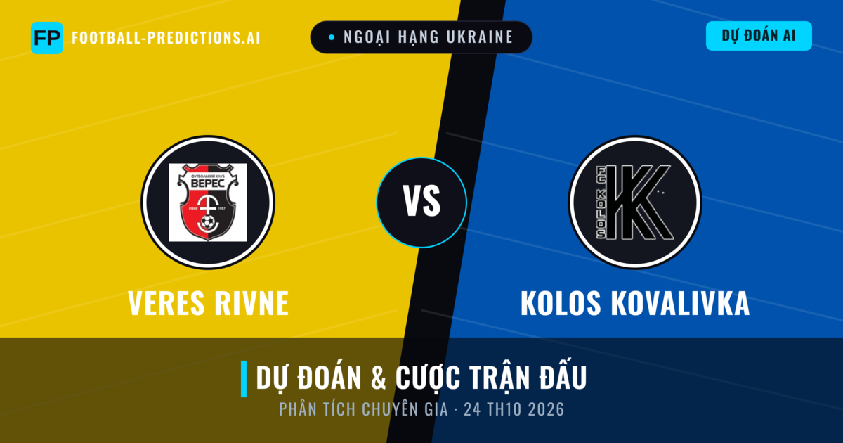 Veres Rivne vs Kolos Kovalivka — dự đoán và xem trước trận đấu