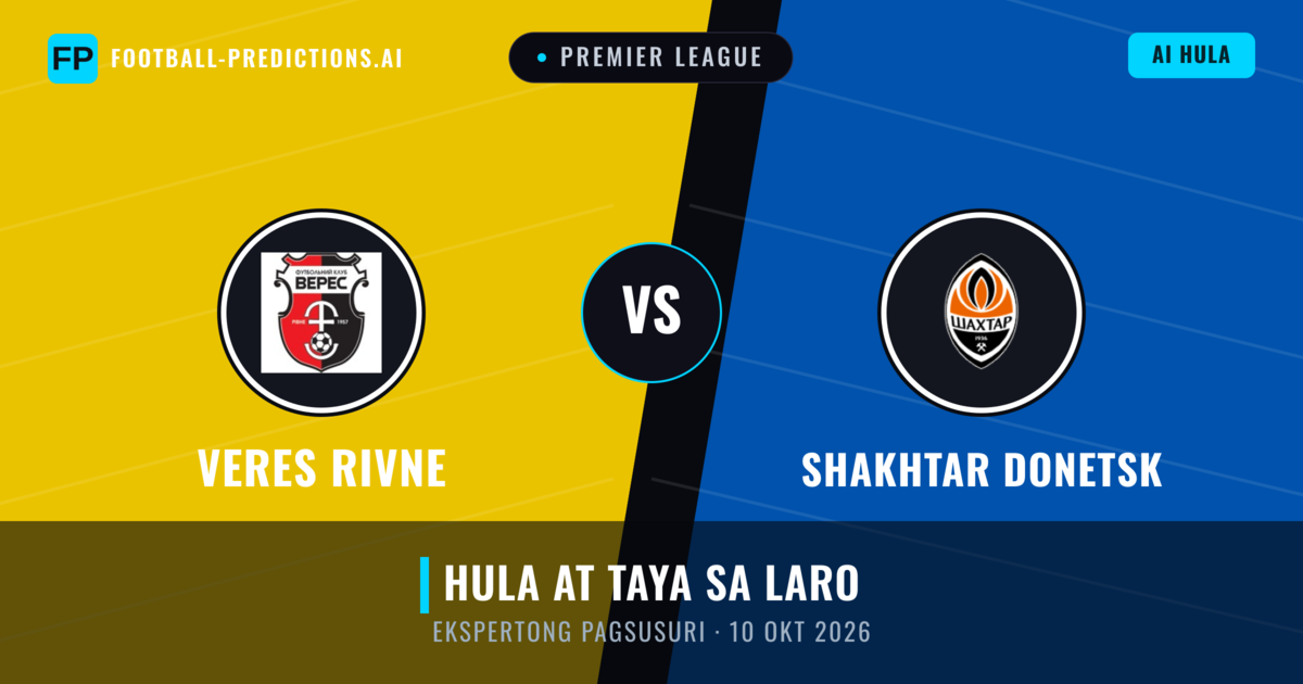 Veres Rivne vs Shakhtar Donetsk — hula at preview ng laban