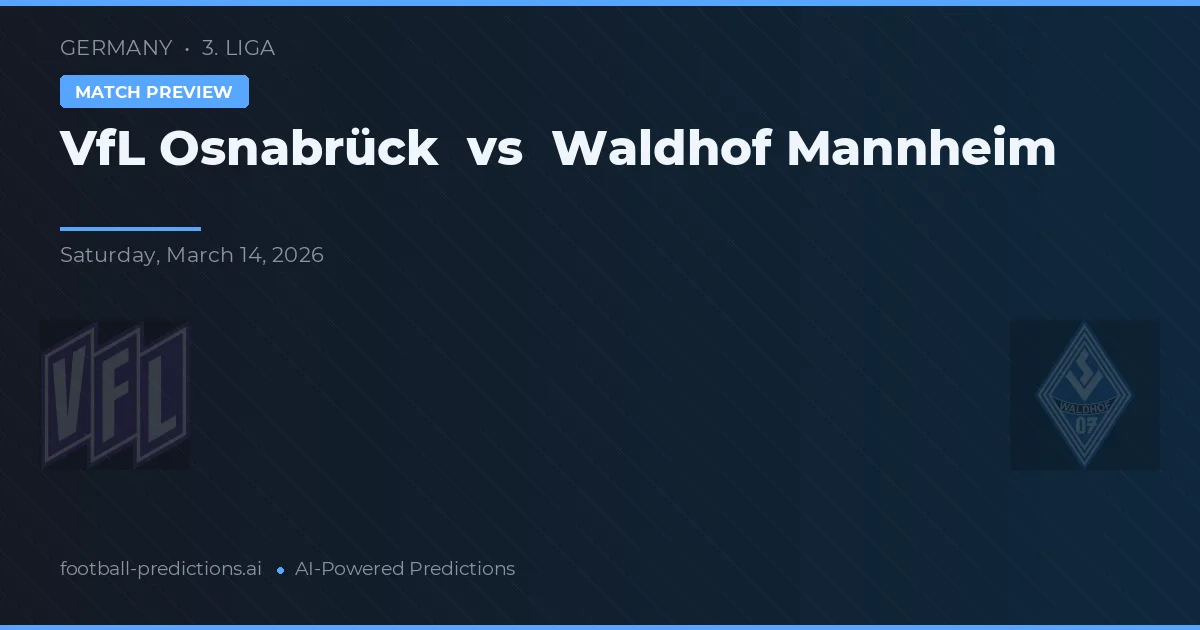 VfL Osnabrück vs Waldhof Mannheim — Prognose und Spielvorschau